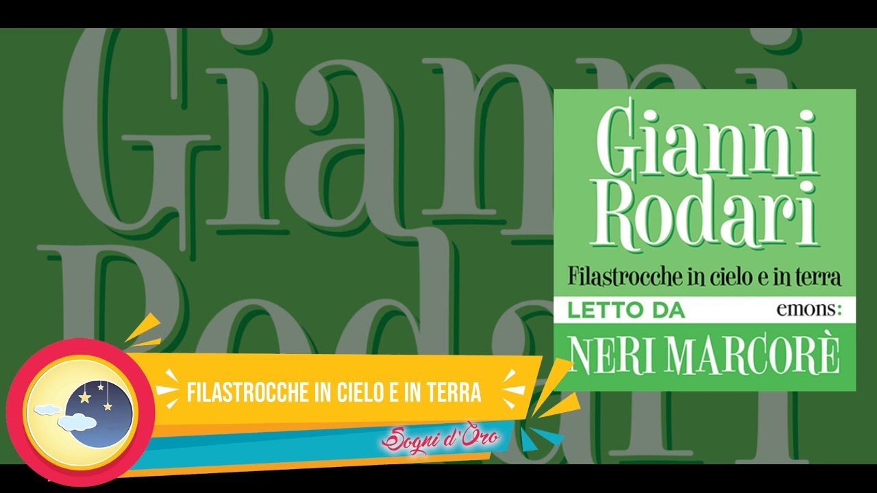 Filastrocche in cielo e in terra – Gianni Rodari Filastrocche in cielo e in terra – Gianni Rodari