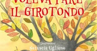 Il Faggio che voleva fare il girotondo Il Faggio che voleva fare il girotondo