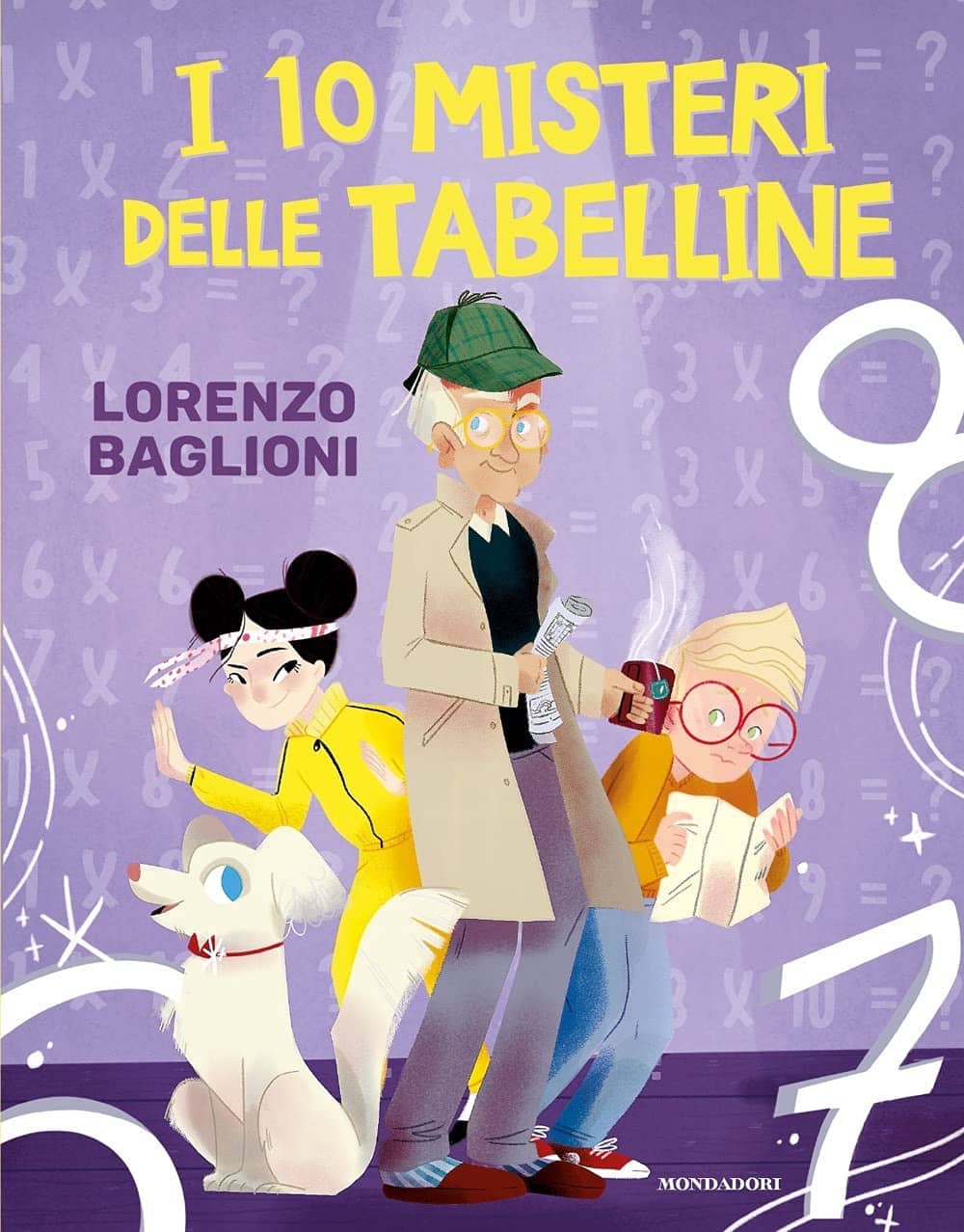 I 10 misteri delle tabelline – Lorenzo Baglioni I 10 misteri delle tabelline – Lorenzo Baglioni