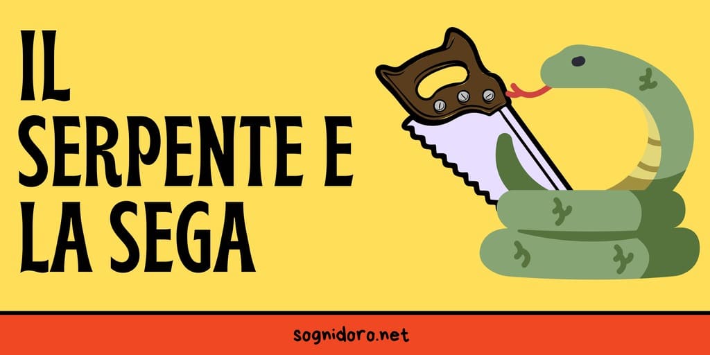 Il serpente e la sega